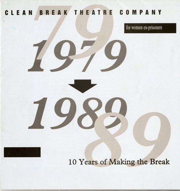 A scan of a Clean Break 10 Year Anniversary leaflet, 1989 which is in our archive collection.