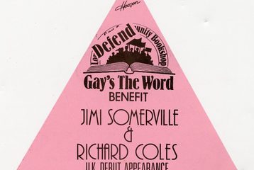 A pink poster in the shape of a triangle, which says: "Defend Gay's The Word Benefit Jimi Somerville & Richard Coles UK Debut Appearance" with the address underneath.