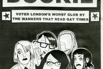 A cartoon of five people, and above it says "Duckie, voted London's worst club by the wankers that read Gay Times".