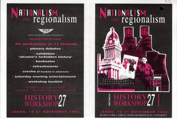 An image from the History workshop Archive. It is a poster that says "Nationalism and regionalism. History Workshop. Leeds. 19-21 November 1993." The writing is white and pink on a black background.