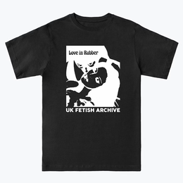 Close up illustration of couple and the words "Love in rubber", in white on a black T-shirt from the UK Fetish Archive Merch.